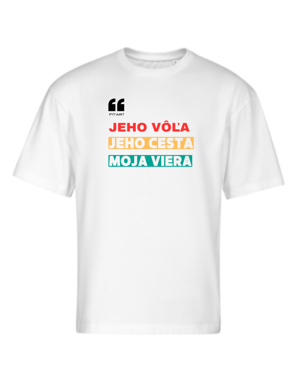 Tričko biele - Jeho vôľa, jeho cesta, moja viera